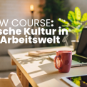 New Couse-Deutsche Kultur in der Arbeitswelt_